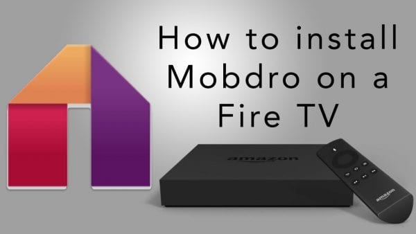 Cómo instalar Mobdro en Fire Stick