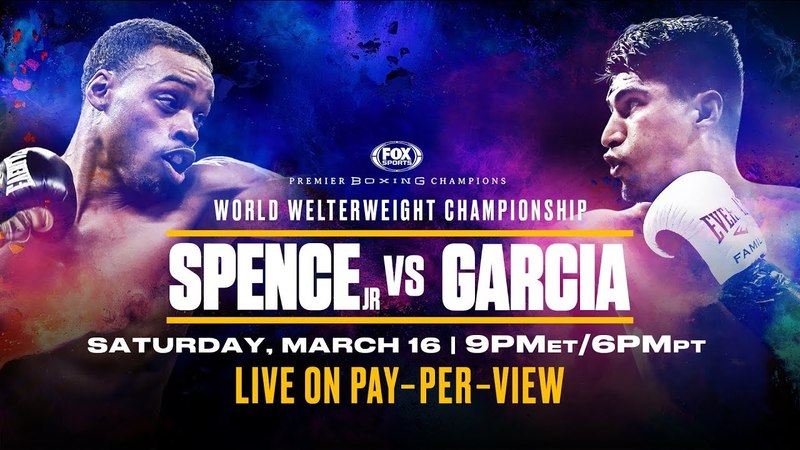 Как да гледате Spence Jr. срещу Garcia Live Online
